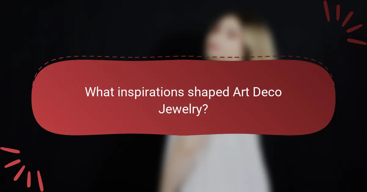 What inspirations shaped Art Deco Jewelry?