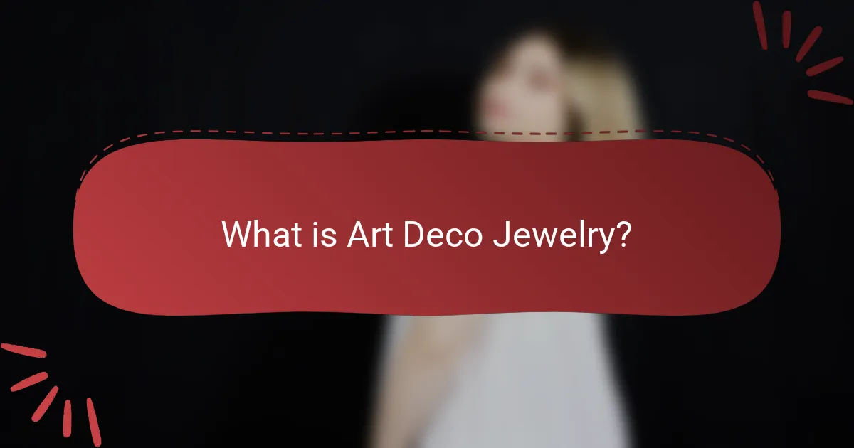 What is Art Deco Jewelry?