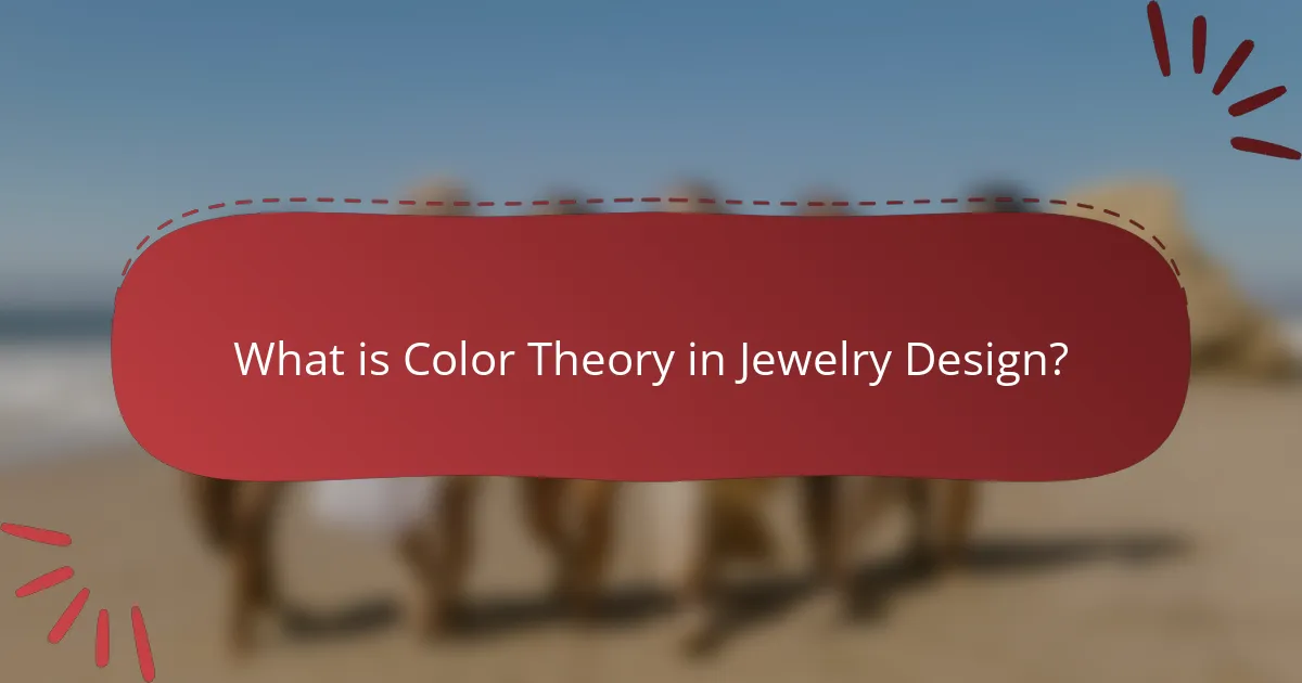 What is Color Theory in Jewelry Design?