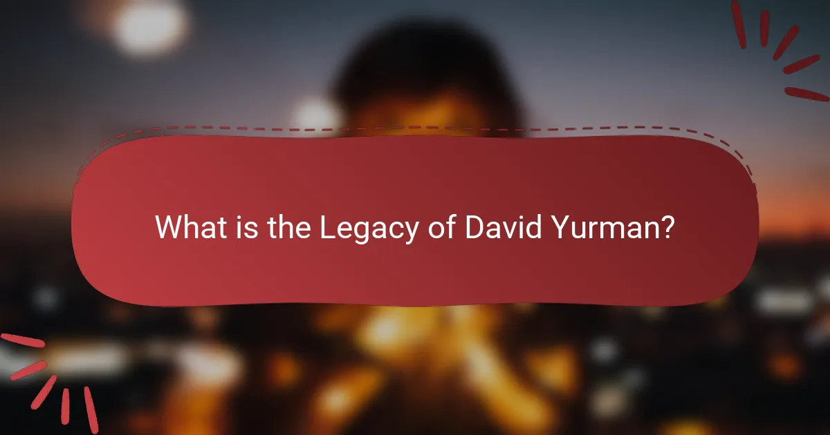 What is the Legacy of David Yurman?